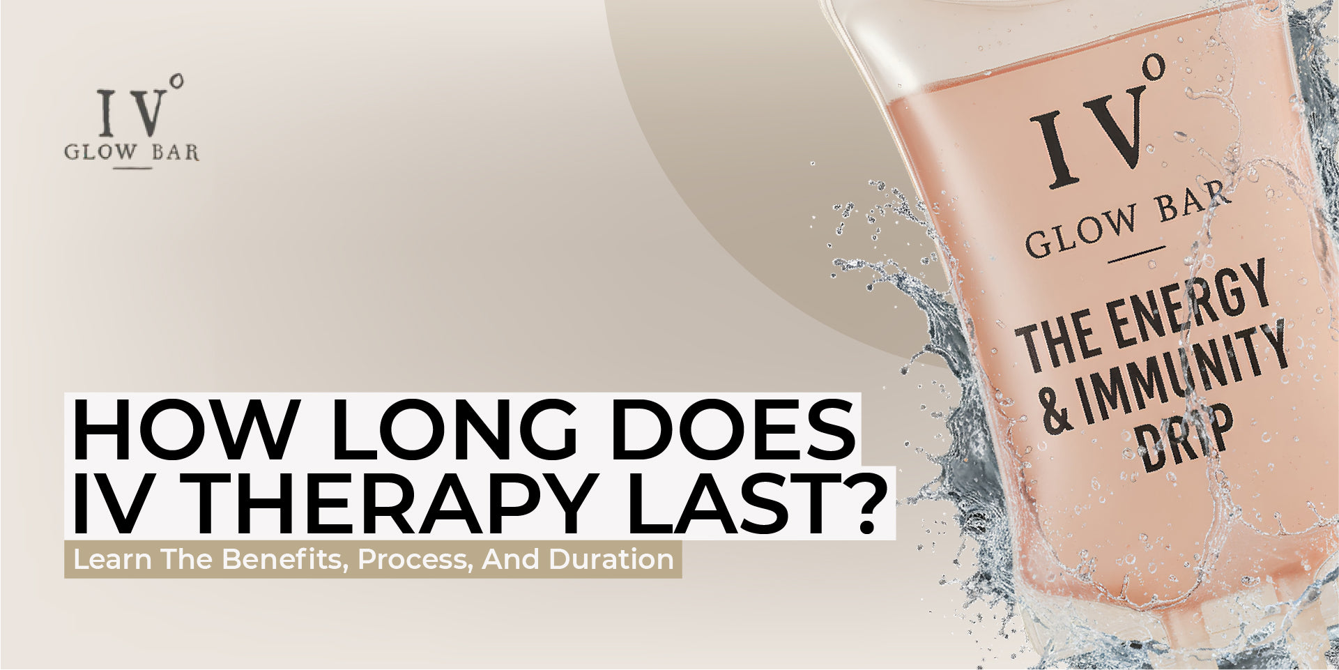 How Long does IV Therapy Last in your Body? How Long does IV Therapy Last in your Body?